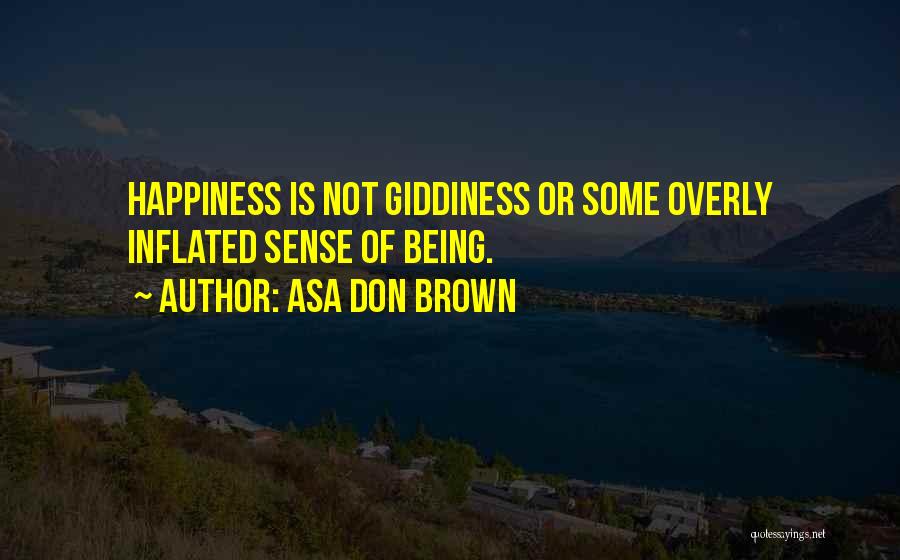 Being Very Happy With Love Quotes By Asa Don Brown