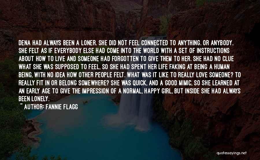 Being Very Happy With Love Quotes By Fannie Flagg