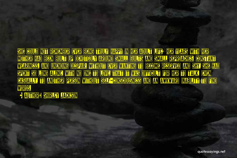 Being Very Happy With Love Quotes By Shirley Jackson Being Very Happy With Love Quotes By Shirley Jackson