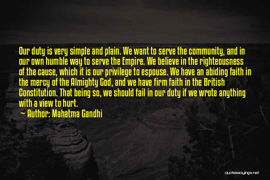 Being Very Hurt Quotes By Mahatma Gandhi