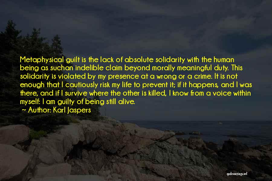 Being Violated Quotes By Karl Jaspers