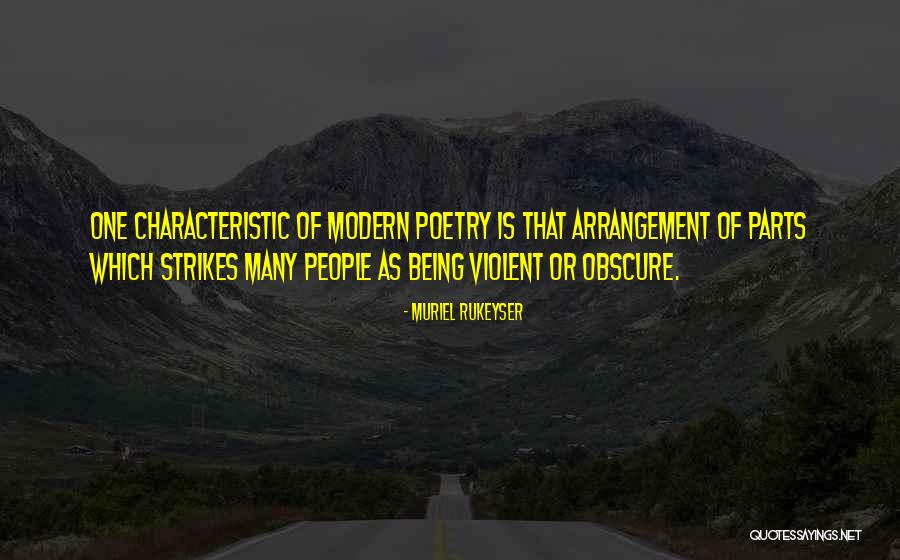 Being Violent Quotes By Muriel Rukeyser Being Violent Quotes By Muriel Rukeyser