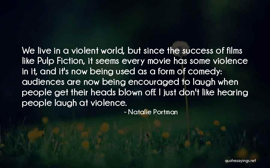 Being Violent Quotes By Natalie Portman Being Violent Quotes By Natalie Portman