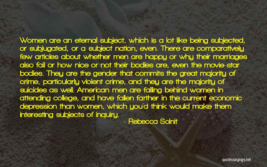 Being Violent Quotes By Rebecca Solnit Being Violent Quotes By Rebecca Solnit