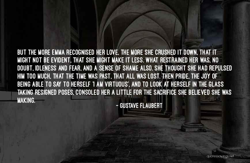 Being Virtuous Quotes By Gustave Flaubert