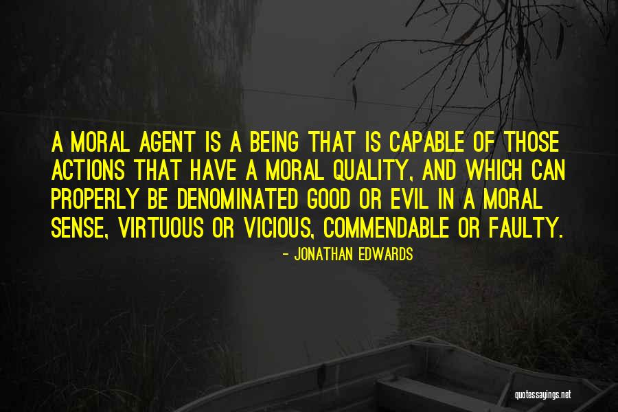 Being Virtuous Quotes By Jonathan Edwards