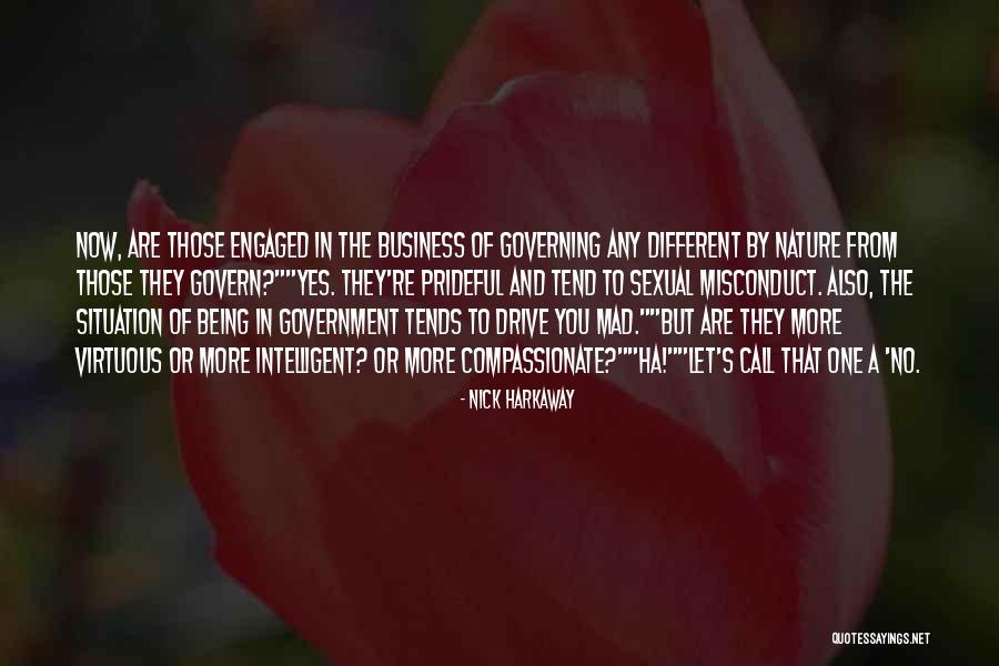 Being Virtuous Quotes By Nick Harkaway