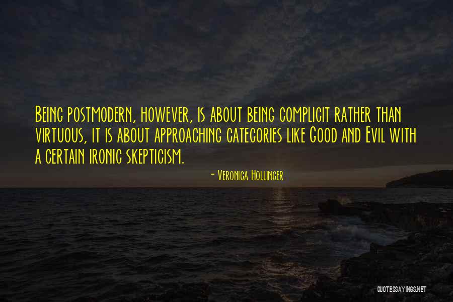 Being Virtuous Quotes By Veronica Hollinger