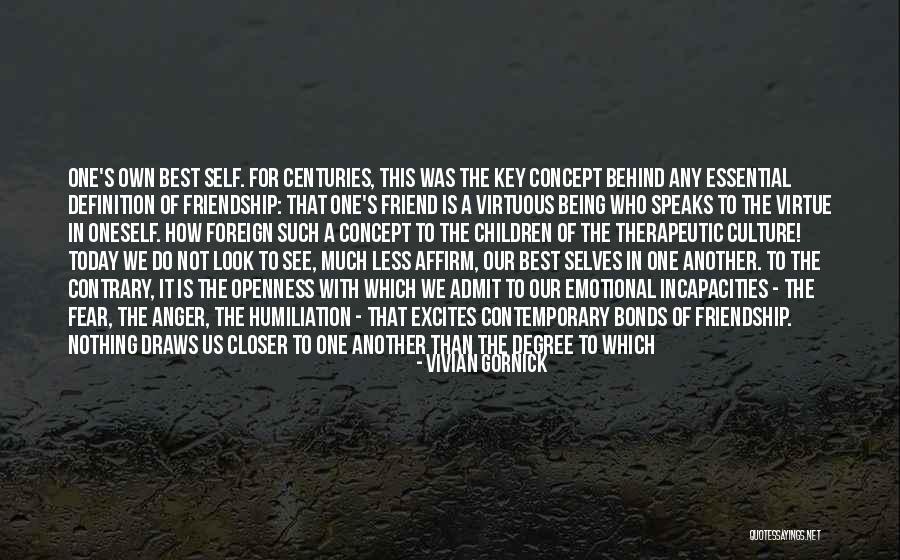 Being Virtuous Quotes By Vivian Gornick
