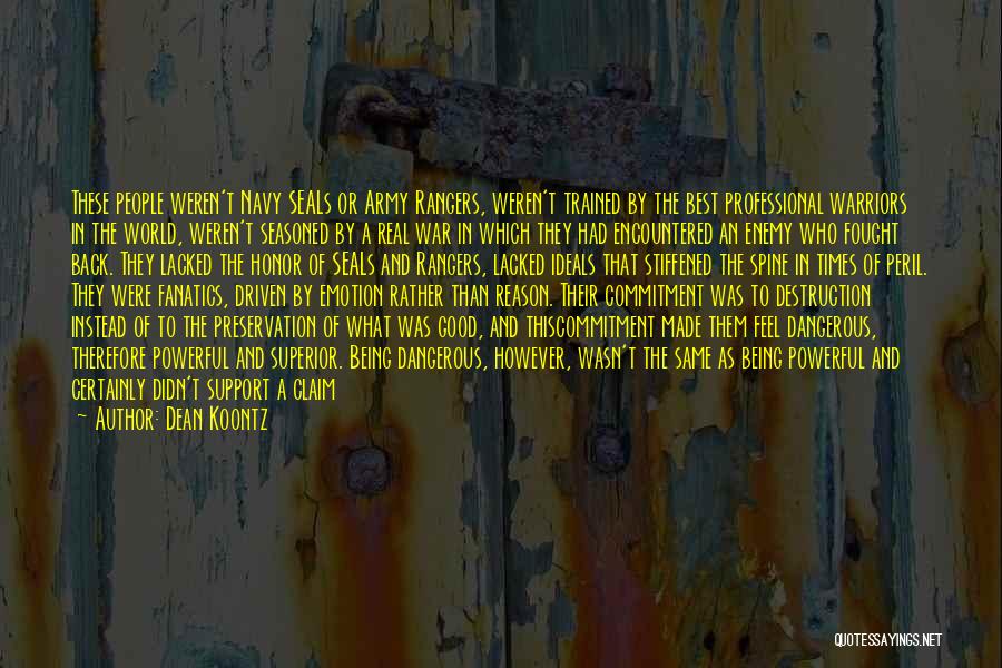 Being Visited Quotes By Dean Koontz