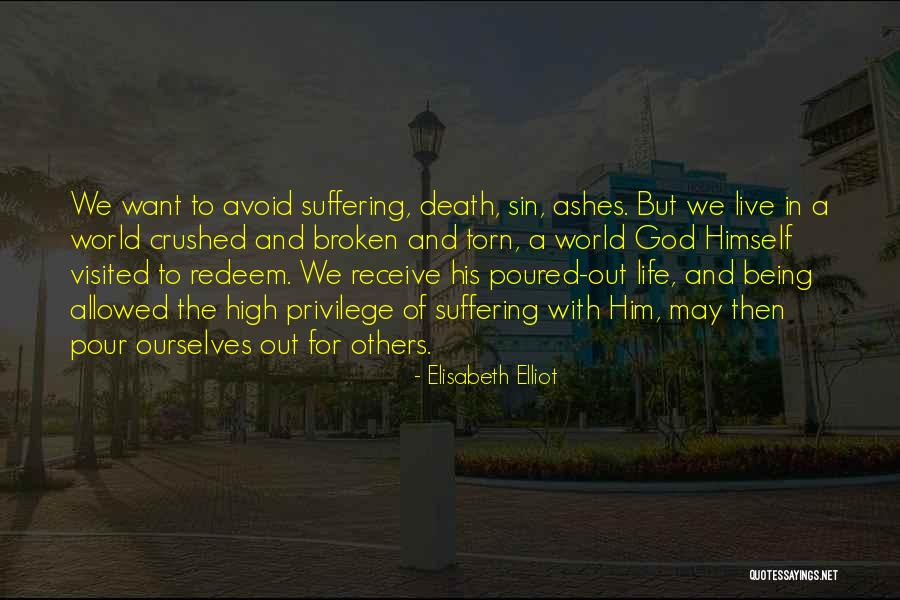 Being Visited Quotes By Elisabeth Elliot Being Visited Quotes By Elisabeth Elliot