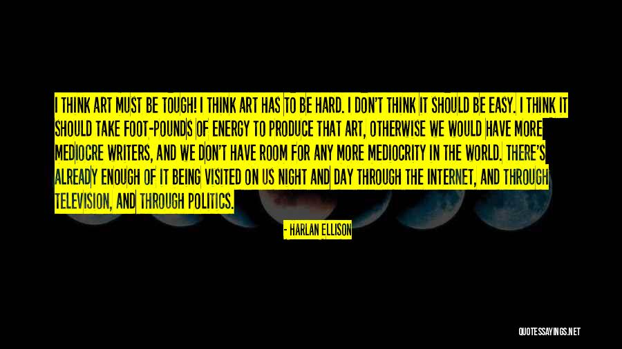 Being Visited Quotes By Harlan Ellison