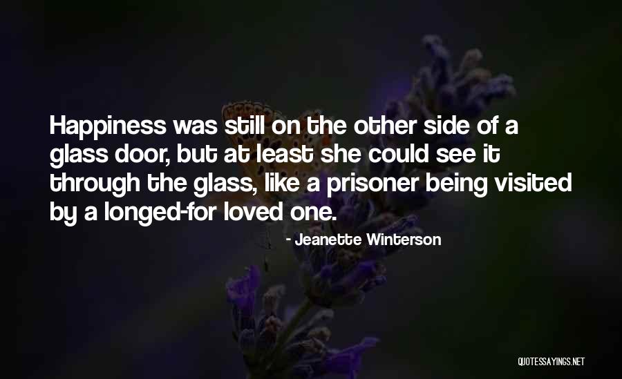 Being Visited Quotes By Jeanette Winterson