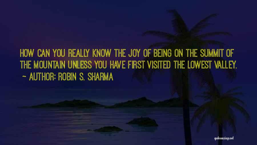 Being Visited Quotes By Robin S. Sharma