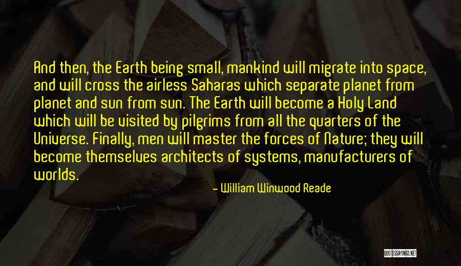 Being Visited Quotes By William Winwood Reade Being Visited Quotes By William Winwood Reade