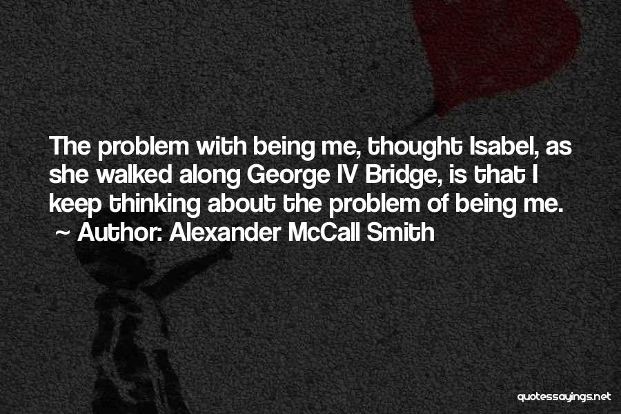 Being Walked All Over Quotes By Alexander McCall Smith