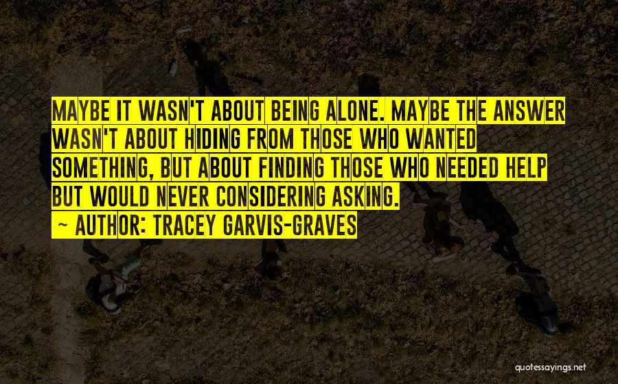 Being Wanted Not Needed Quotes By Tracey Garvis-Graves