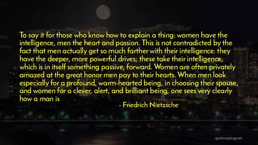 Being Warm Hearted Quotes By Friedrich Nietzsche