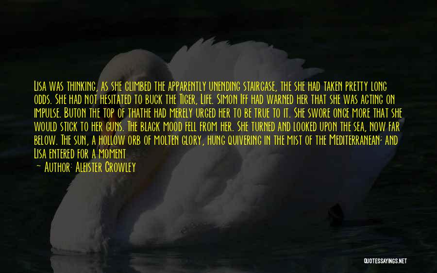 Being Warned Quotes By Aleister Crowley