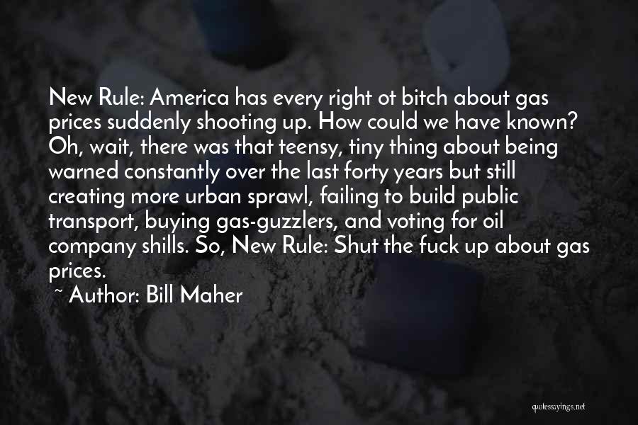 Being Warned Quotes By Bill Maher