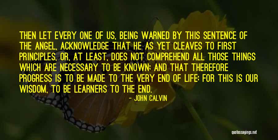 Being Warned Quotes By John Calvin