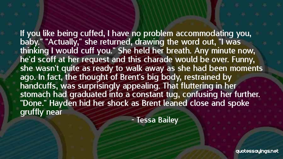 Being Warned Quotes By Tessa Bailey