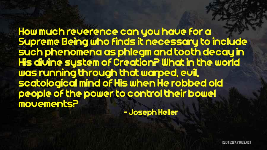 Being Warped Quotes By Joseph Heller