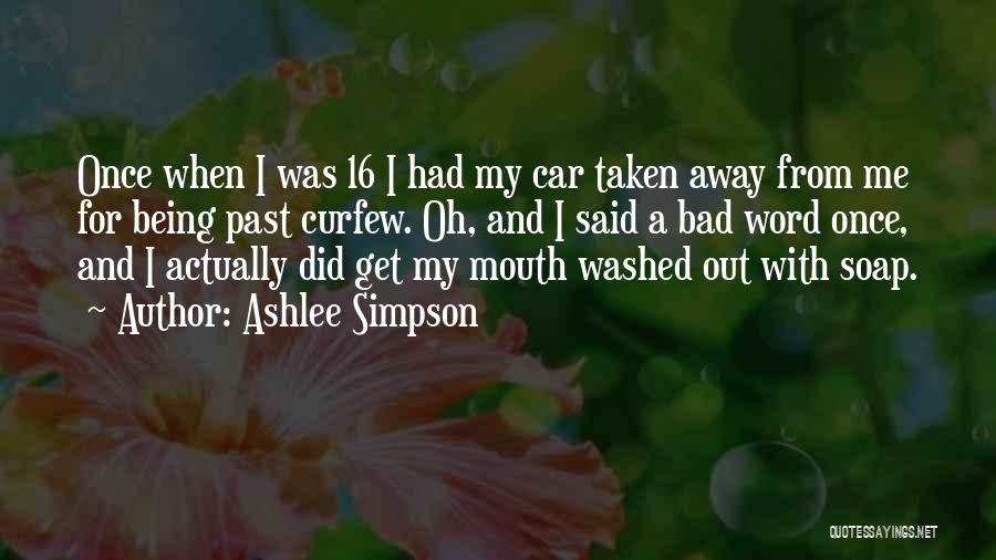 Being Washed Away Quotes By Ashlee Simpson