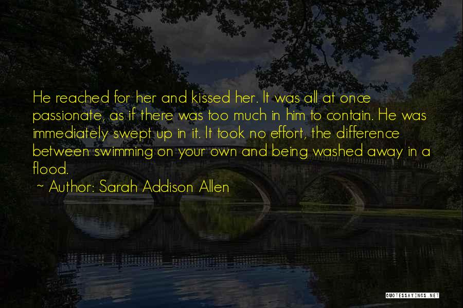 Being Washed Away Quotes By Sarah Addison Allen