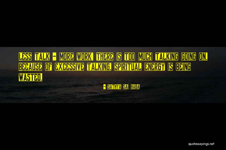 Being Wasted Quotes By Sathya Sai Baba Being Wasted Quotes By Sathya Sai Baba