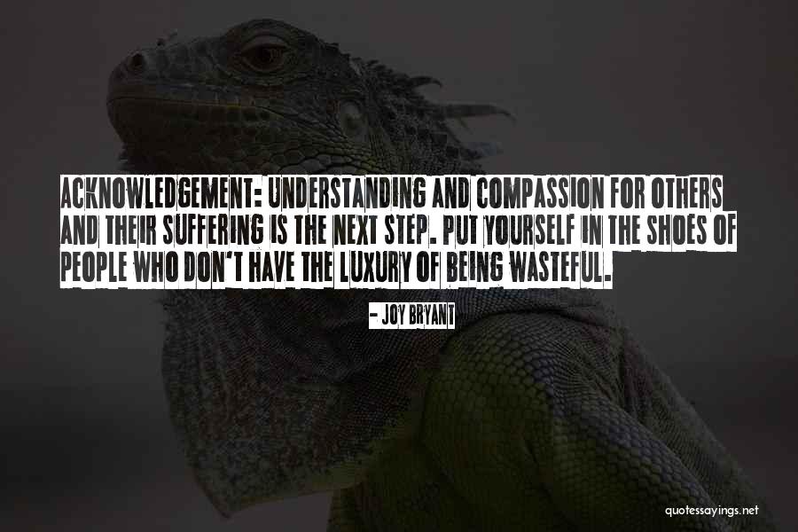 Being Wasteful Quotes By Joy Bryant Being Wasteful Quotes By Joy Bryant