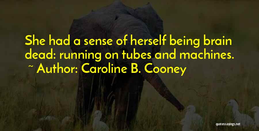 Being Weak By Love Quotes By Caroline B. Cooney
