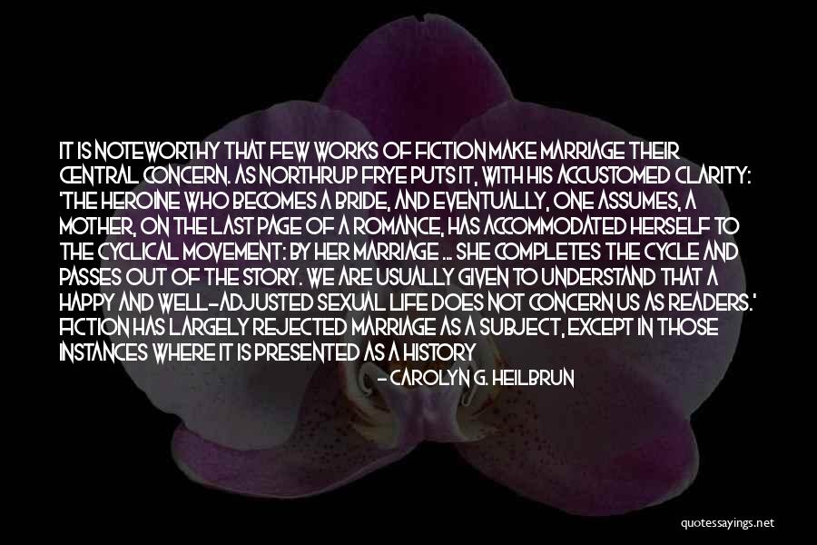 Being Well Adjusted Quotes By Carolyn G. Heilbrun Being Well Adjusted Quotes By Carolyn G. Heilbrun