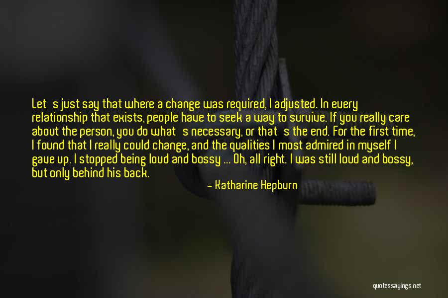 Being Well Adjusted Quotes By Katharine Hepburn