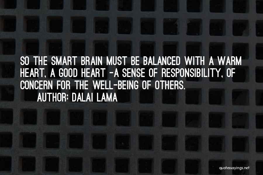 Being Well Balanced Quotes By Dalai Lama