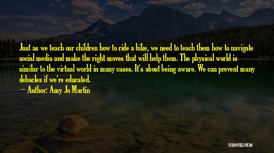 Being Well Educated Quotes By Amy Jo Martin