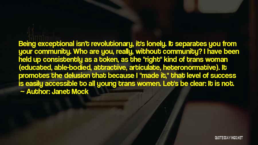 Being Well Educated Quotes By Janet Mock
