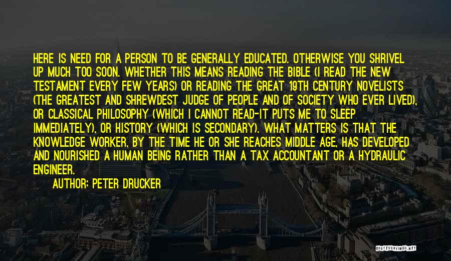 Being Well Educated Quotes By Peter Drucker