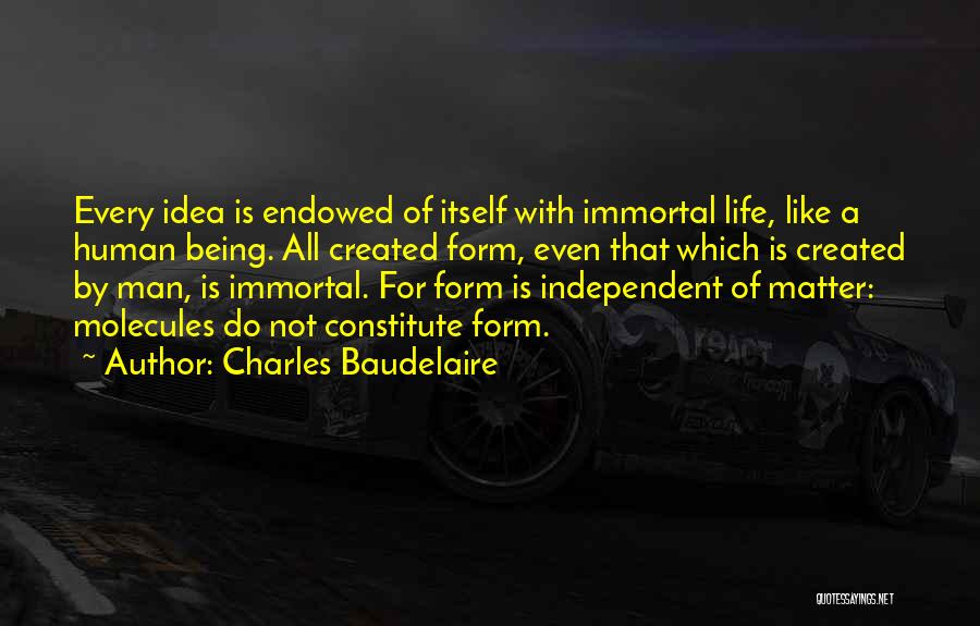 Being Well Endowed Quotes By Charles Baudelaire