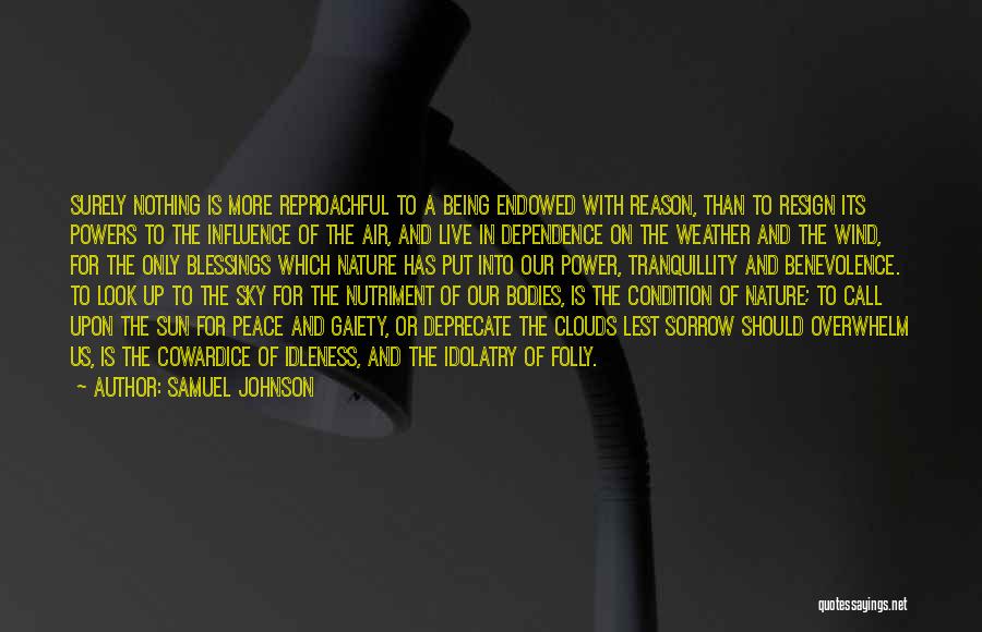 Being Well Endowed Quotes By Samuel Johnson