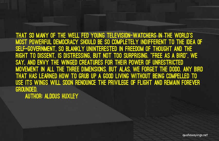 Being Well-grounded Quotes By Aldous Huxley