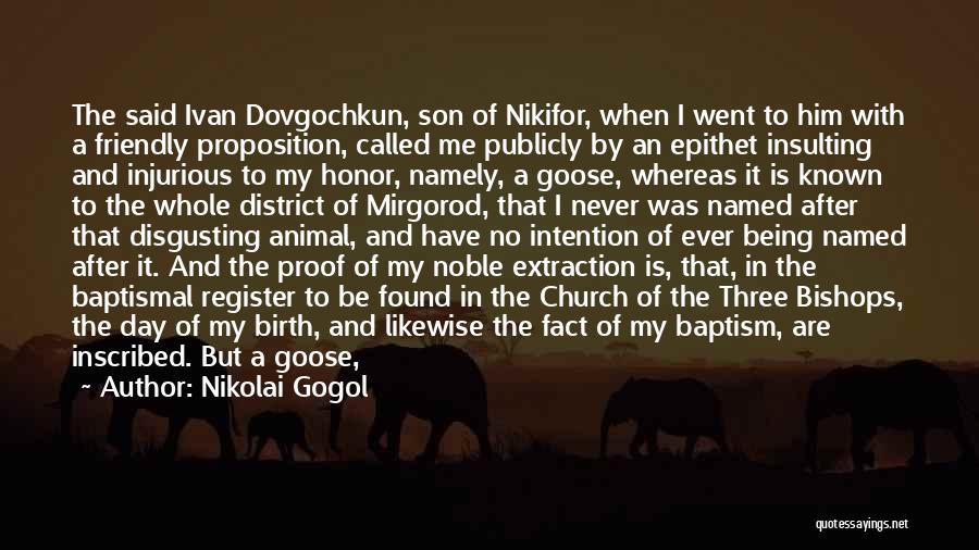 Being Well Known Quotes By Nikolai Gogol