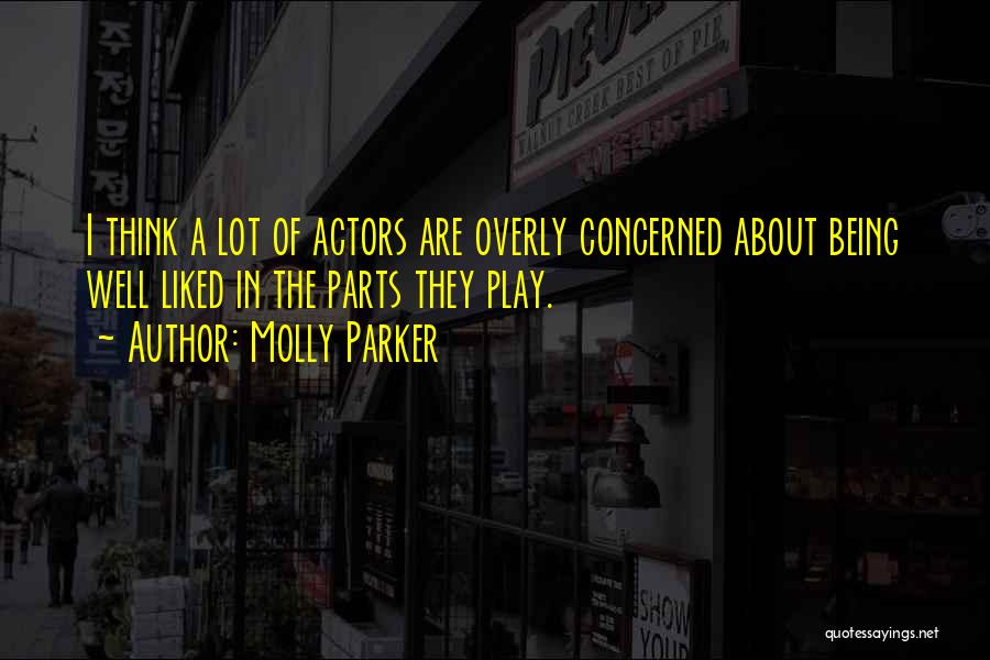 Being Well Liked Quotes By Molly Parker