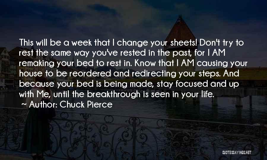 Being Well Rested Quotes By Chuck Pierce