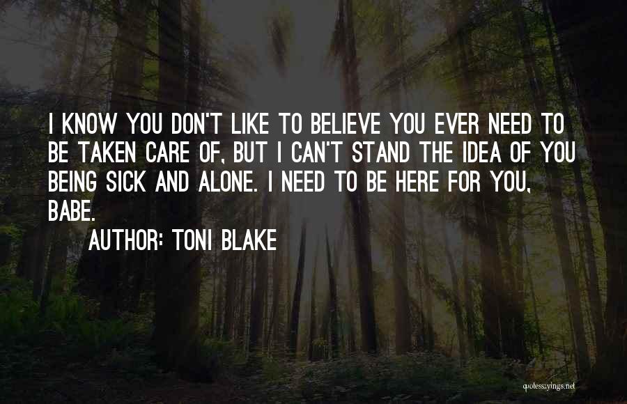 Being Well Taken Care Of Quotes By Toni Blake