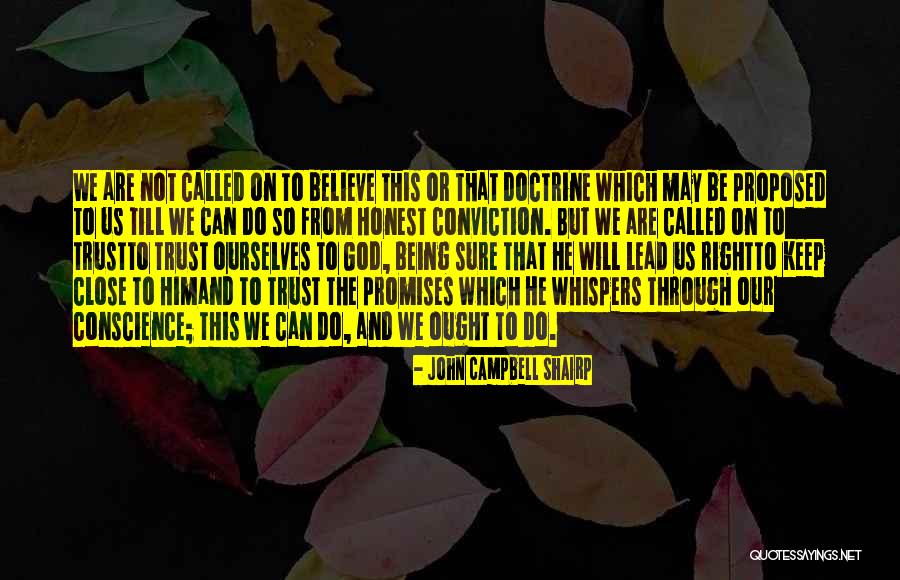 Being What God Called You To Be Quotes By John Campbell Shairp Being What God Called You To Be Quotes By John Campbell Shairp