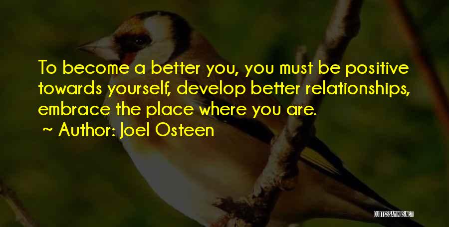 Being Where You Are Quotes By Joel Osteen