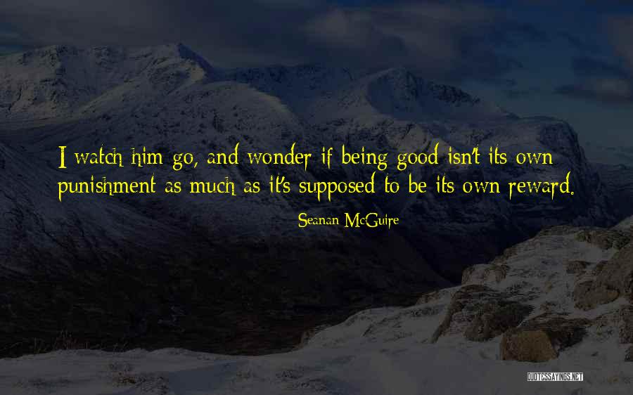 Being Where You Are Supposed To Be Quotes By Seanan McGuire Being Where You Are Supposed To Be Quotes By Seanan McGuire
