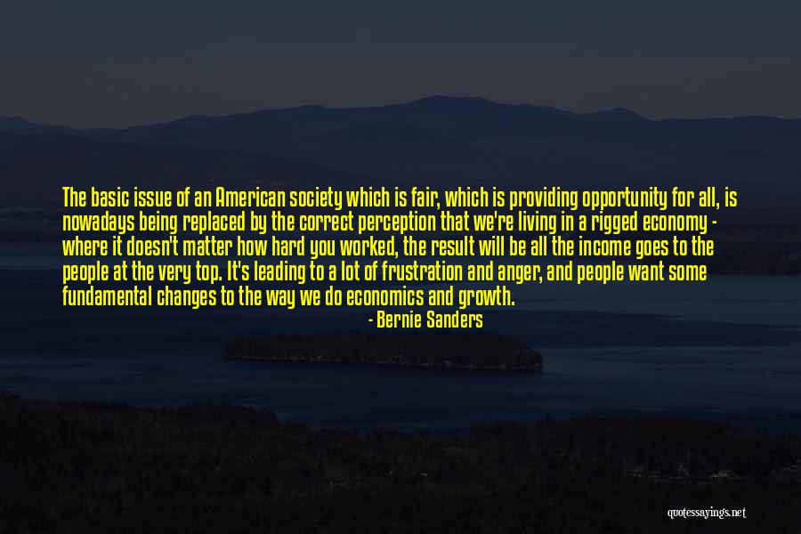 Being Where You Want To Be Quotes By Bernie Sanders