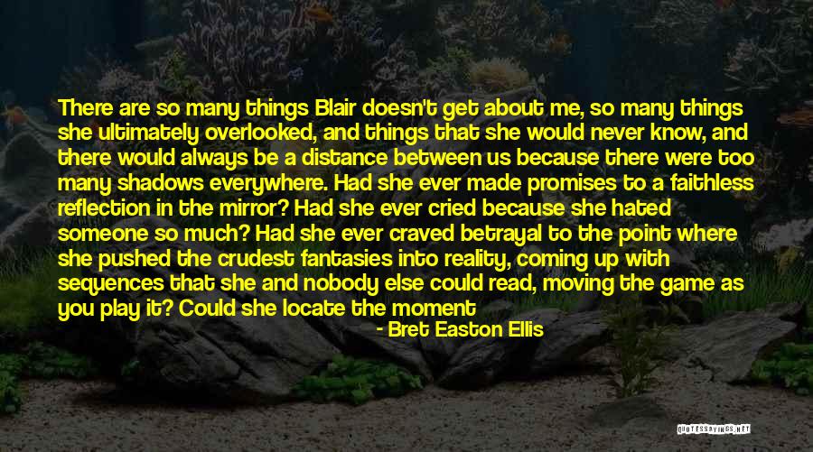 Being Where You Want To Be Quotes By Bret Easton Ellis